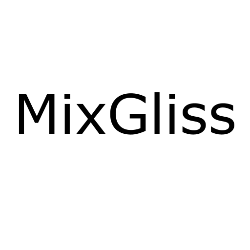 Mixgliss